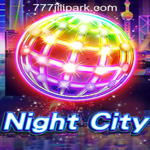 Exploring NightCity: A Journey into the World of JILIPARK Online Casino