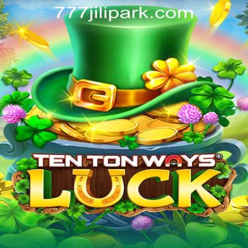 Exploring the Exciting World of TenTonWaysLuck at JILIPARK Online Casino